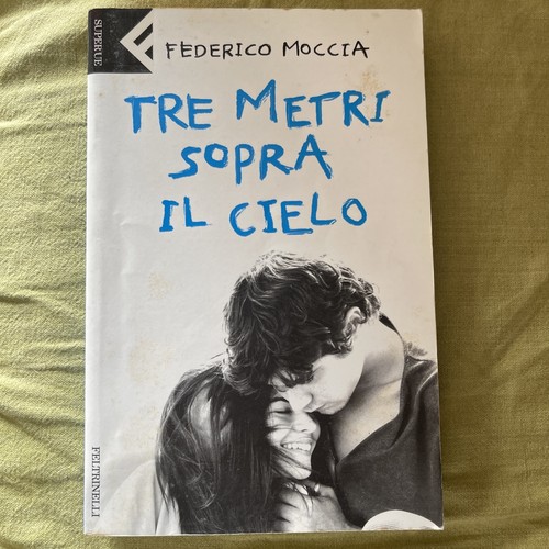 Tre metri sopra - , il