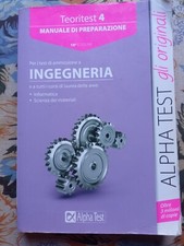 Teoritest 4: Ingegneria, Manuale di preparazione, Alpha Test Milano 2012