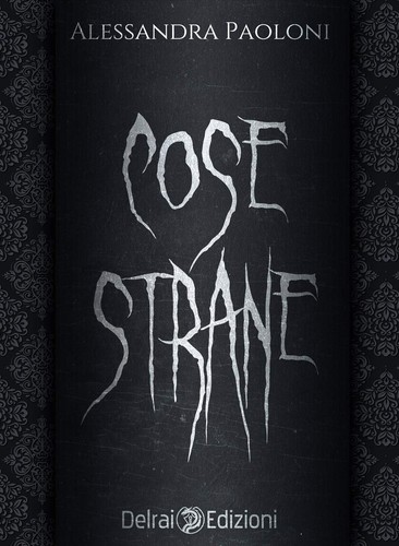 Cose strane alessandra - strane, by