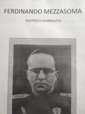 PNF AUTOGRAFO FERDINANDO MEZZASOMA GERARCA RSI GIORNALISTA FUCILATO A DONGO