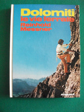 Reinhold Messner DOLOMITI LE