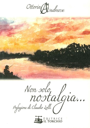 Non solo nostalgia - ...,