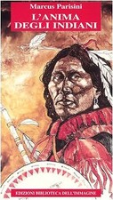 Anima degli indiani Marcus Parisini 8889199105