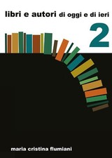 Libri e autori di oggi e di