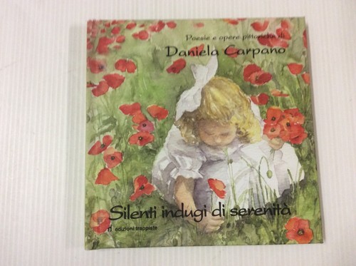 Silenti indugi serenità - di,