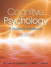Cognitive Psychology: A Student's Handbook, 6th Edition,Michael Eysenck, Mark T