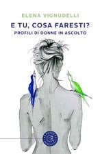 E tu, cosa faresti? Profili di
