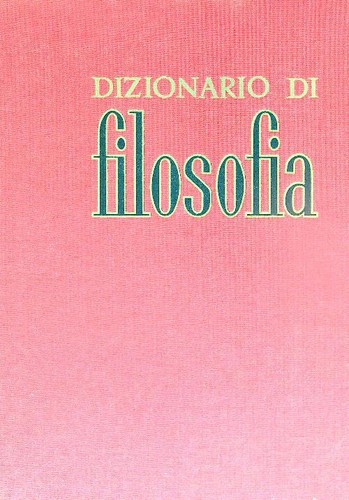 Dizionario filosofia - dizionario, di