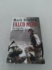 FALCO NERO / Mark Bowden edizione cartonata Mondolibri 2002!