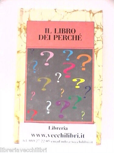 Libro dei perche ossia - libro,