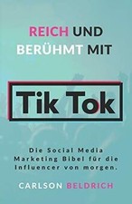 Reich und Berühmt mit Tik