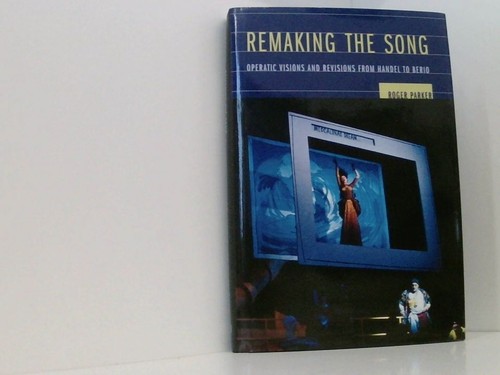 Remaking the song operatic - the, song: