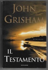 JOHN GRISHAM - Il testamento  - MONDADORI 1999 PRIMA EDIZIONE