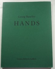 Georg Baselitz: Hands 2020 Art