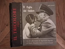 Il Tricolore nazionale IL FIGLIO DEL FABBRO Opera 20 fascicoli Mussolini 