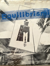 "Equilibrismi" Mostra fotografica Toni Contiero FRIGIDAIRE/CCCP Ottobre 1984
