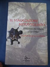 A CURA DI LUCA CLERICI-IL VIAGGIATORE MERAVIGLIATO-IL SAGGIATORE EDITORE 1999