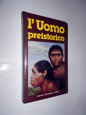 L'UOMO PREISTORICO mazak 