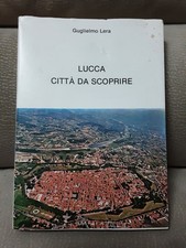 Lucca Città Da Scoprire