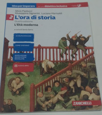 l'ora di storia - vol. 2 - idee per imparare - bes - zanichelli - 9788808456724