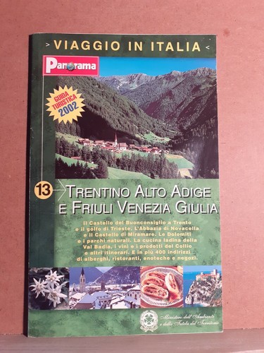 Trentino friuli viaggio in - -,