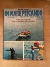 ANTONIO CESAREO IN MARE PESCANDO LE TECNICHE ATTREZZATURE PREDE - PESCA SPORTIVA