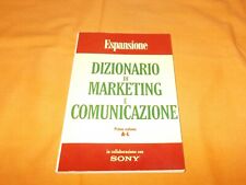 espansione dizionario di marketing e comunicazione primo volume A - L  1992