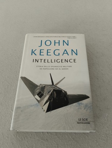 Intelligence john keegan 1 - intelligence,