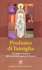 Profumo di famiglia. Con papa