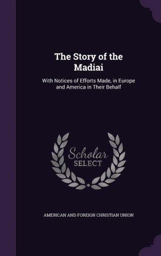 Union story the madiai - -,
