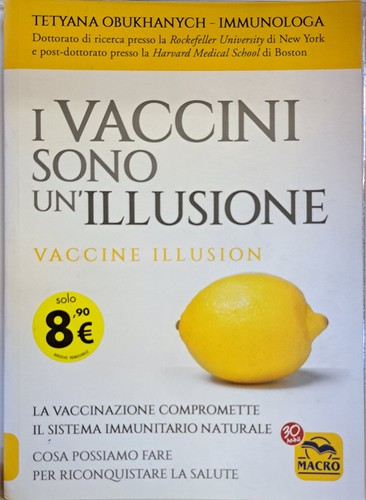Vaccini sono illusione - i,