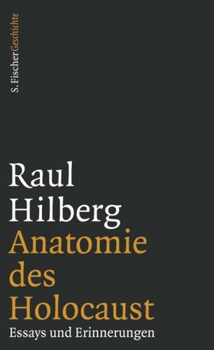 Anatomie des holocaust - des, raul