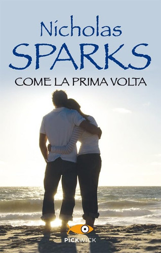 Come prima volta - prima,