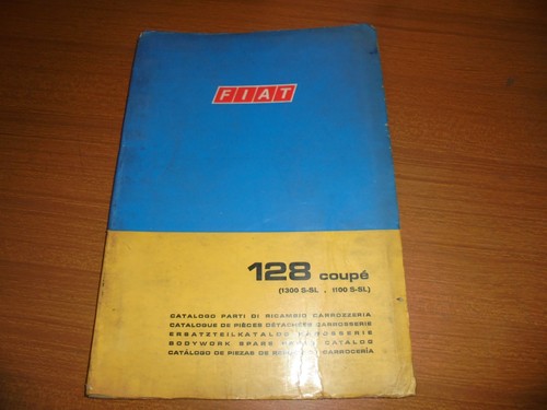 Fiat 128 coupe catalogo parti - fiat,
