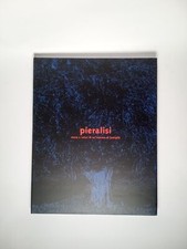 Pieralisi. Storia e valori di