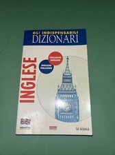 Gli Indispensabili - DIZIONARI INGLESE/ITALIANO/INGLESE- Ed.La Scuola - 2006