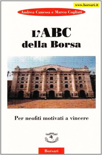 Abc della borsa per neofiti - borsa.,
