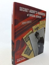 Secret agent's handbook of special devices: World War II By Mark