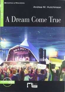 Dream come true - a,