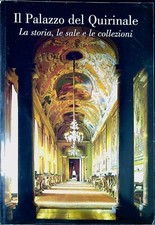 Il palazzo del Quirinale : la