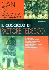IL CUCCIOLO DI PASTORE TEDESCO RUBIN PHILIPPE DE VECCHI 2006 CANI DI RAZZA