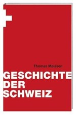 Geschichte der Schweiz: Mit