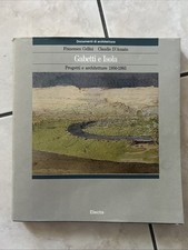 GABETTI E ISOLA PROGETTI E ARCHITETTURE 1950-1985 Electa