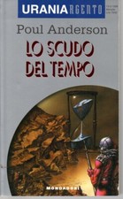 Urania Argento 14 - lo scudo del tempo - Poul Anderson