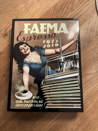Faema espresso 1945 2010 - espresso, 1945-2010