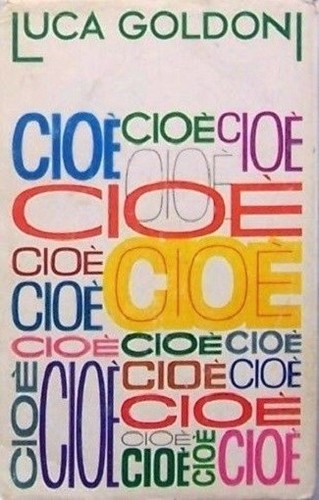 Luca goldoni cioe cde - goldoni, cioe'