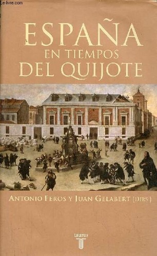 Espana tiempos del quijote - espana,