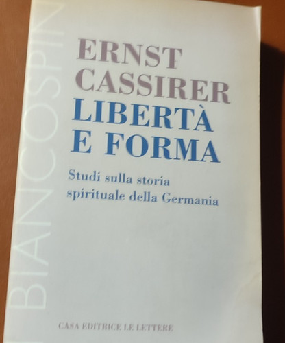 Cassirer libertà forma - cassirer,