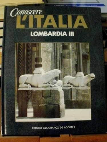 Conoscere italia lombardia - l'italia,