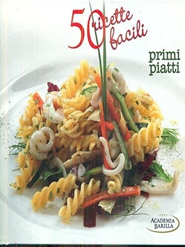 Ricette facili primi - ricette,